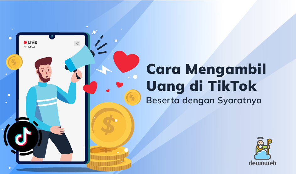 Cara Mengambil Uang Di TikTok Beserta Dengan Syaratnya