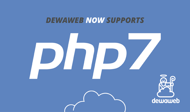 Dewaweb Now Supports PHP 7