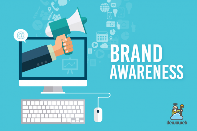 7 Cara Membangun Brand Awareness
