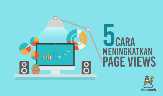 Menangkan Pertempuran Perhatian: 10 Cara Jitu Meningkatkan Page Views di Blog Anda