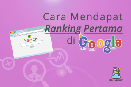 Cara-Mendapat-Ranking-Pertama-Di-Google-Blog Dewaweb