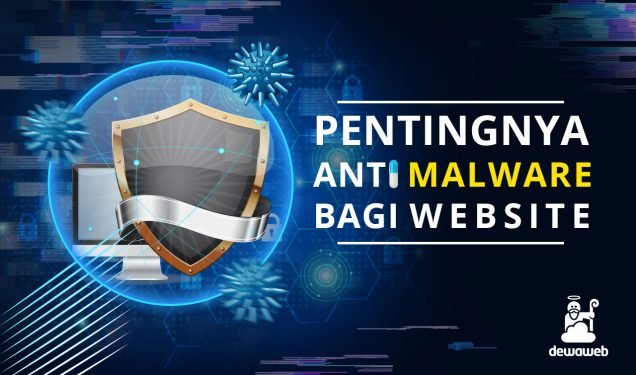 Apa itu Malware? Pengertian, Jenis dan Cara Mengatasinya