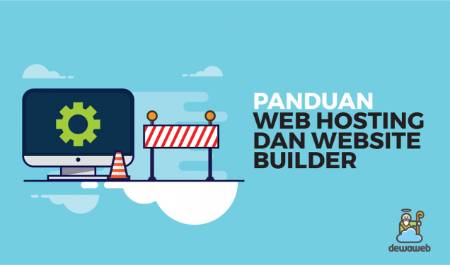 Panduan Web Hosting Murah dan Web Builder Indonesia