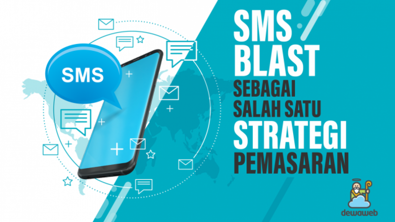 Sms Blast Sebagai Salah Satu Strategi Pemasaran