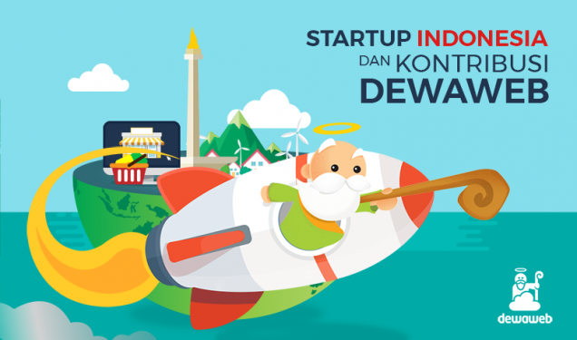 Startup Indonesia dan Kontribusi Dewaweb