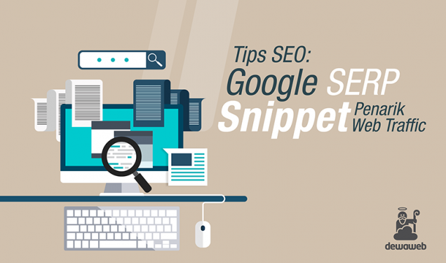 Tips SEO Google SERIP Snippet - Blog Dewaweb