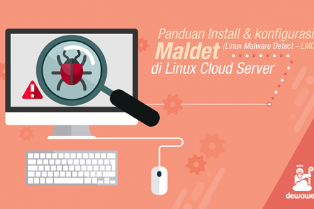 Panduan Install dan Konfigurasi Maldet Linux Malware Detect di Linux Cloud Server