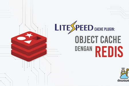 dewaweb-litespeed-cache-plugin-object-cache-dengan-redis