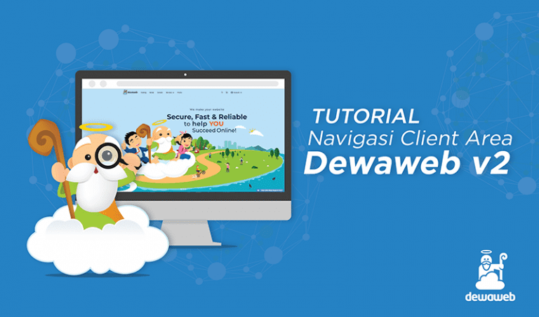 Tutorial Navigasi Client Area Dewaweb | Blog Dewaweb