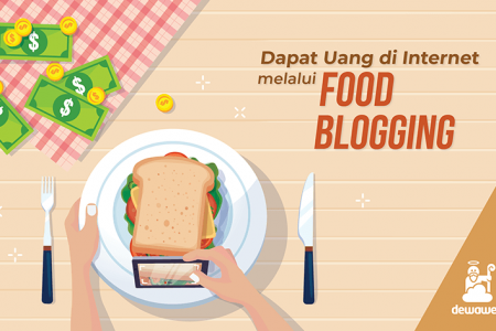 cara-dapat-uang-diinternet-melalui-food-blogging-dewaweb-blog