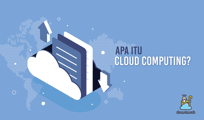 dewaweb-blog-panduan-apa-itu-cloud-computing