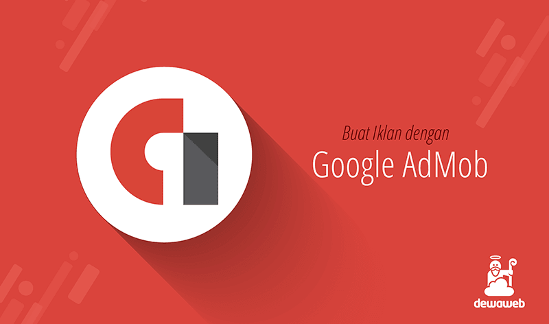 Google AdMob: Monetisasi Iklan Dalam Aplikasi