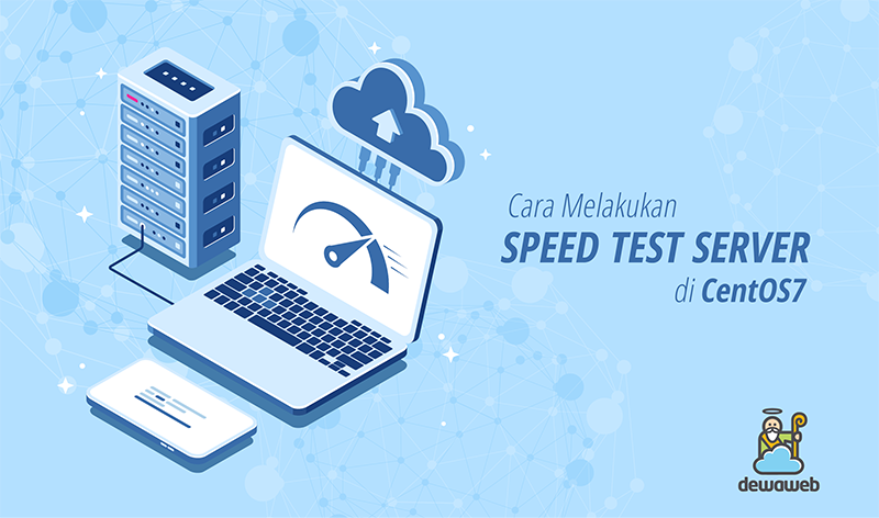 Cara Melakukan Speedtest Server di CentOS 7