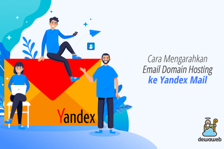 mengarahkan email domain hosting ke yandex mail featured image