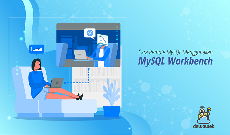 Cara Remote MySQL menggunakan MySQL Workbench