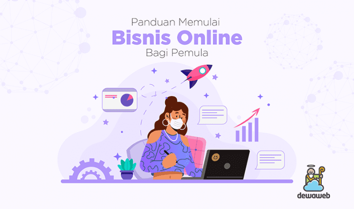 Cara Memulai Bisnis Online untuk Pemula, Panduan 2021!