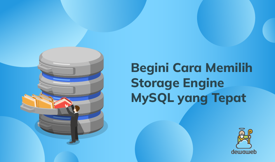 Memilih Storage Engine MySQL yang Tepat