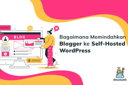 memindahkan blogger ke self hosted wordpress
