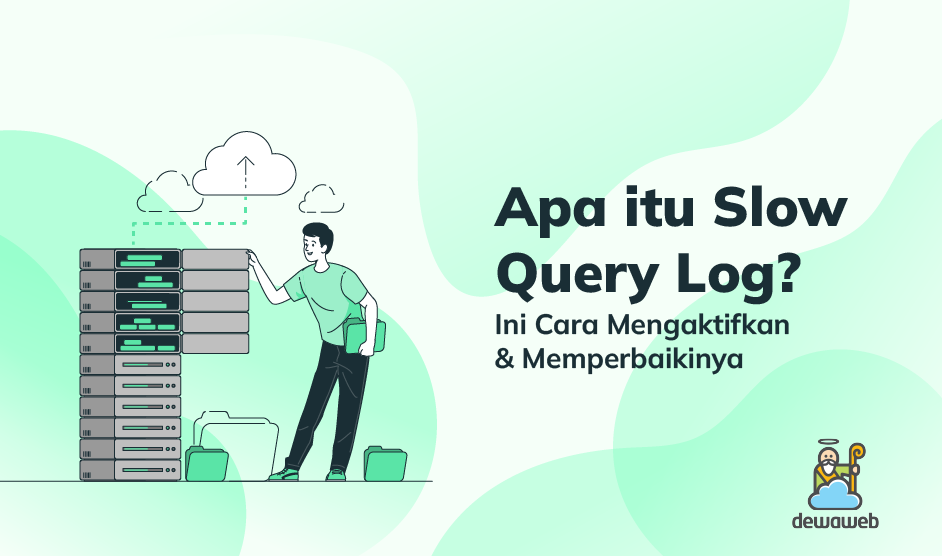 Apa itu Slow Query Log?  Ini Cara Mengaktifkan & Memperbaikinya