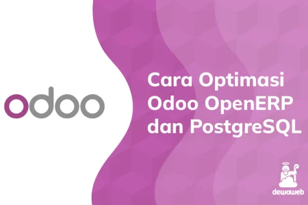 cara optimasi odoo openerp & postgresql