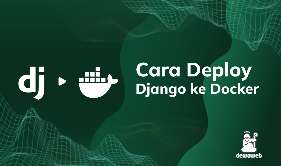 Cara Deploy Django ke Docker