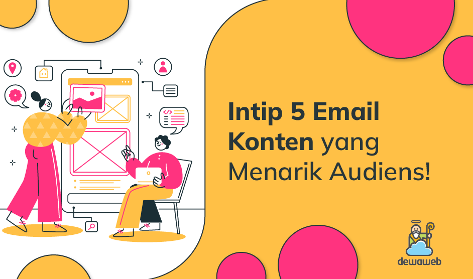Yuk, Belajar Membuat Konten Email Marketing yang Menarik dari 5 Brand Ini