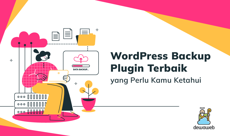6 Plugin Backup WordPress Terbaik untuk Keamanan Website!