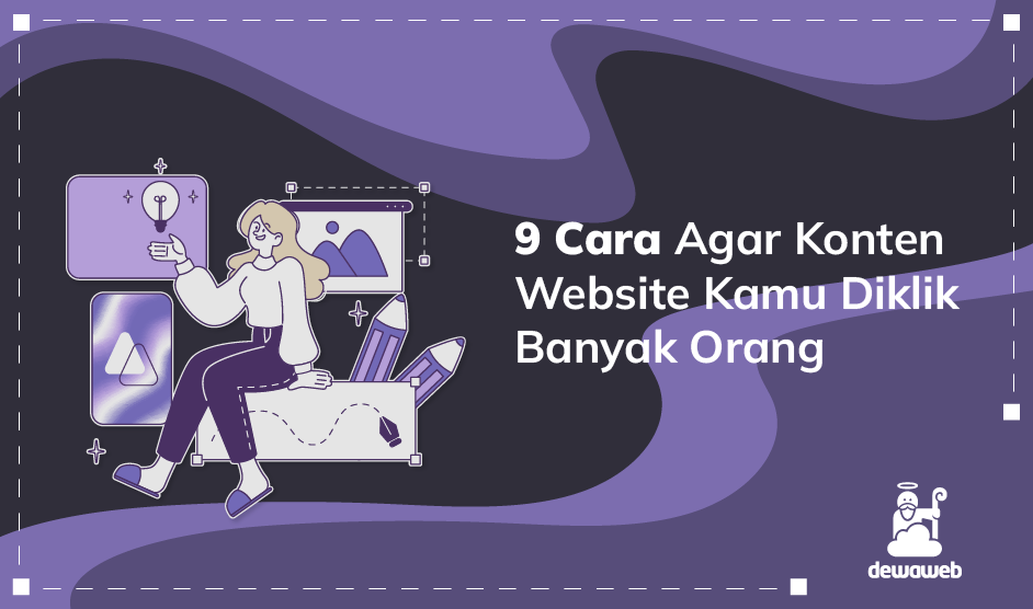 9 Cara Agar Konten Website Kamu Diklik Banyak Orang