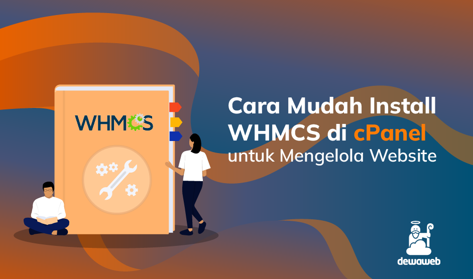Cara Mudah Install WHMCS di cPanel untuk Mengelola Website