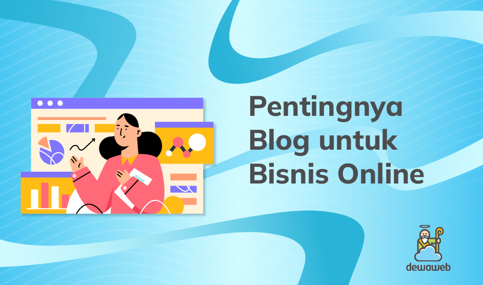 Pentingnya Blog untuk Bisnis Online