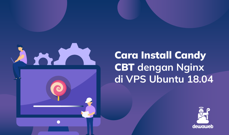 Cara Install Candy CBT dengan Nginx di VPS Ubuntu 18.04