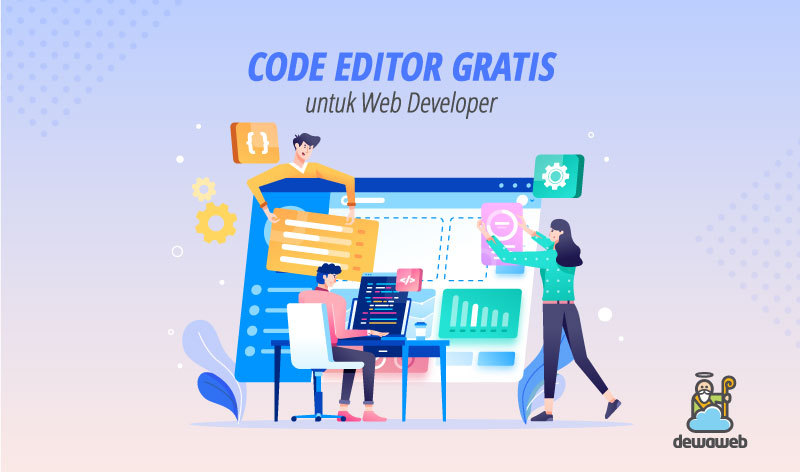 Rekomendasi 15+ Code Editor Gratis untuk Web Developer