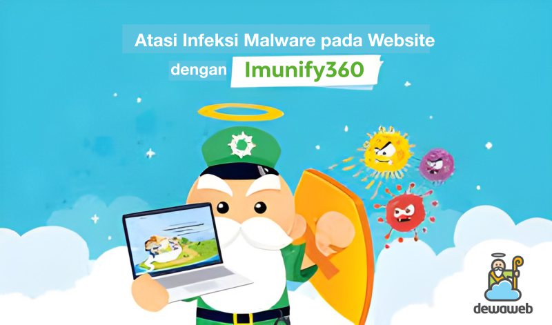 Imunify 360: Cara Efektif Atasi Infeksi Malware pada Website