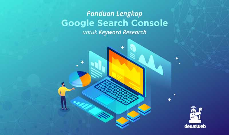 Panduan Cara Menggunakan Google Search Console