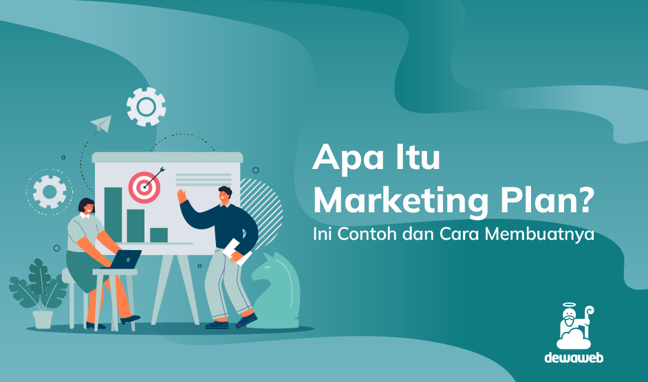 Apa Itu Marketing Plan? Simak Contoh dan Cara Membuatnya di Sini!