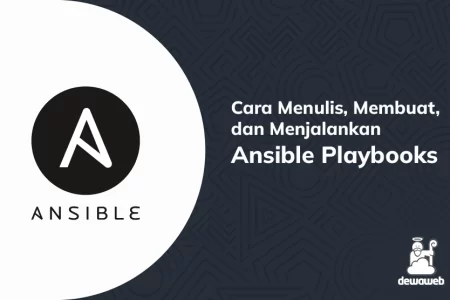 cara menulis, membuat, dan menjalankan ansible playbooks