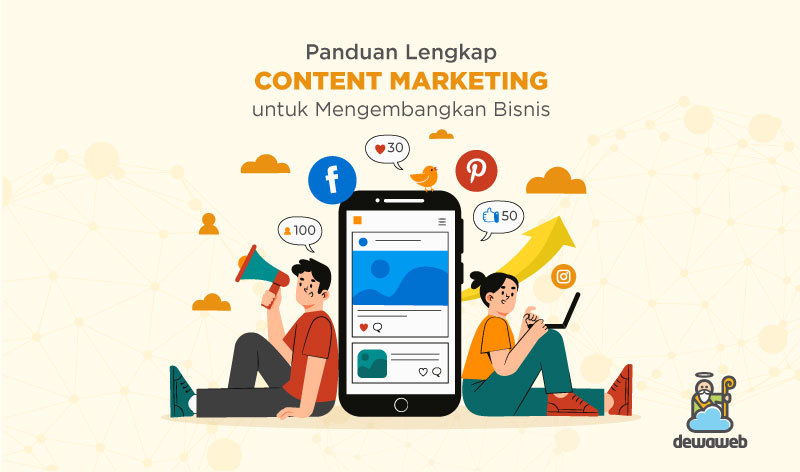 Mengenal Content Marketing: Pemasaran Efektif untuk Bisnis
