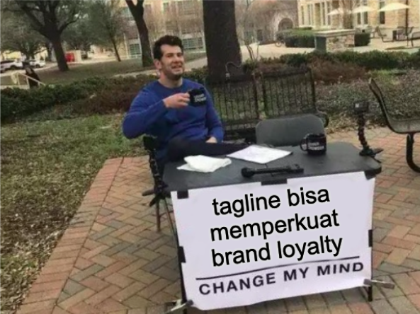 meme tentang brand loyalty