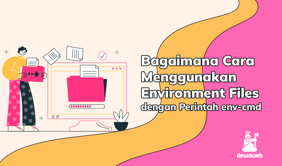 Menggunakan Environment Files dengan Perintah env-cmd