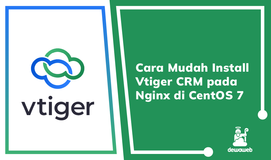 Cara Mudah Install Vtiger CRM pada Nginx di CentOS 7