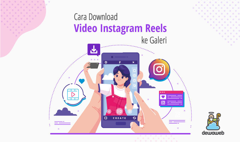 Cara Download Instagram Reels ke Galeri dengan Mudah