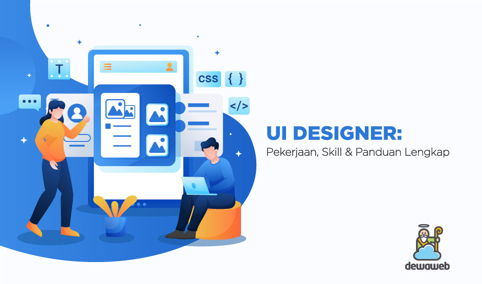 UI Designer: Pekerjaan, Skill, dan Cara Menjadi UI Designer