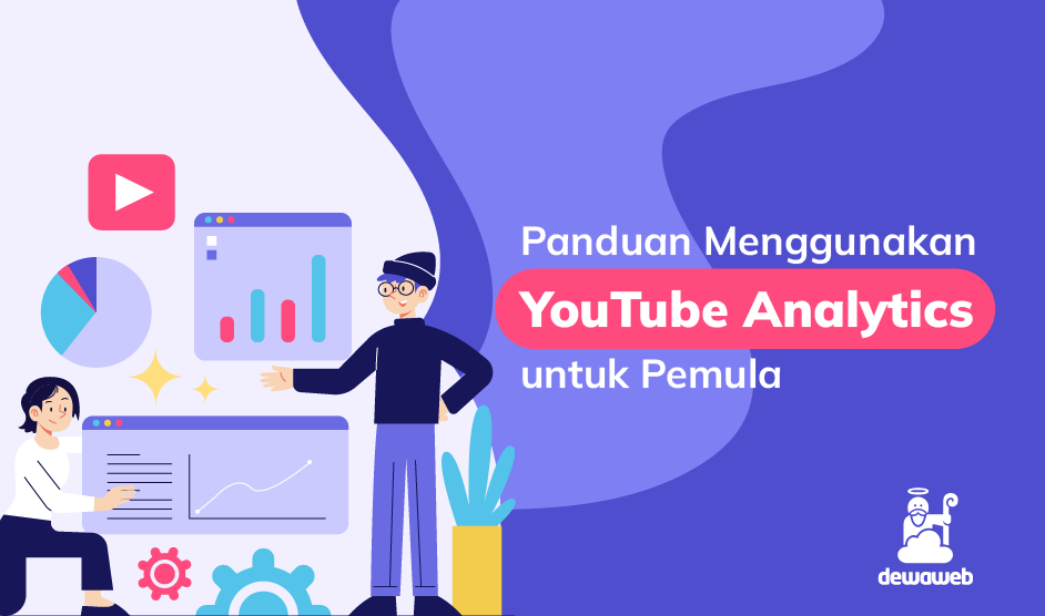 Panduan Menggunakan YouTube Analytics untuk YouTuber Pemula