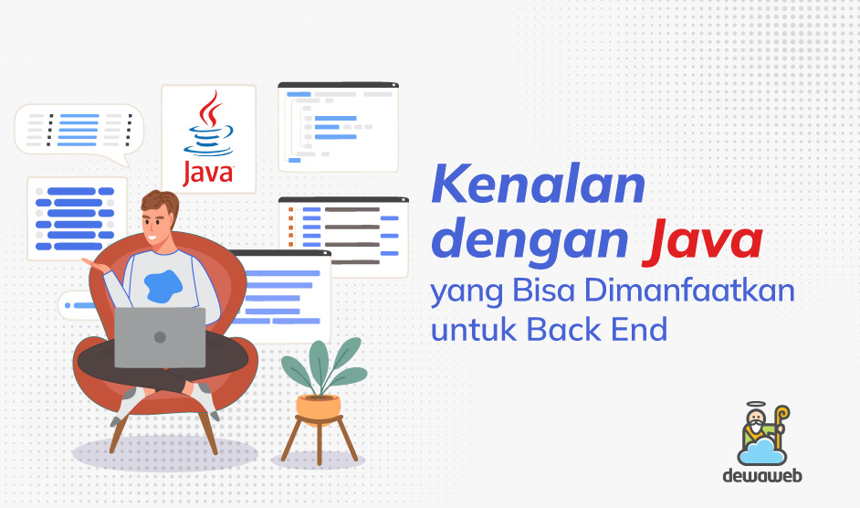 Kenalan dengan Java yang Bisa Dimanfaatkan untuk Back End