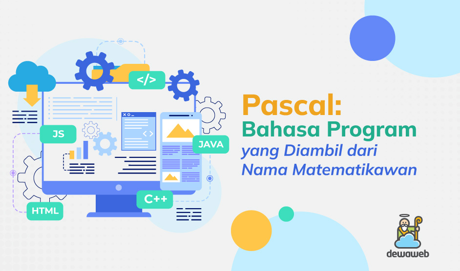 Pascal: Bahasa Program yang Diambil dari Nama Matematikawan
