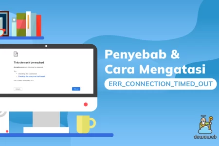 cara mengatasi err connection timed out